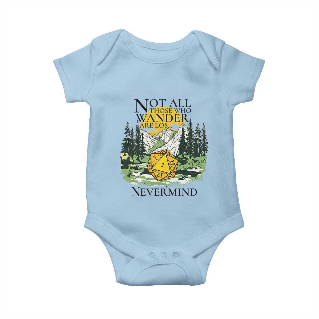 Not All Those Who Wander Are Lost RPG Gamers Baby Onesie Funny Dice Nevermind Adventurers TS02 Light Blue Print Your Wear