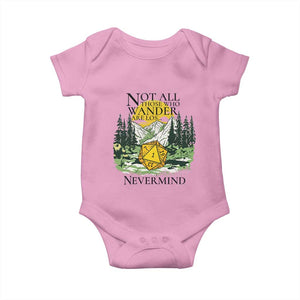 Not All Those Who Wander Are Lost RPG Gamers Baby Onesie Funny Dice Nevermind Adventurers TS02 Light Pink Print Your Wear