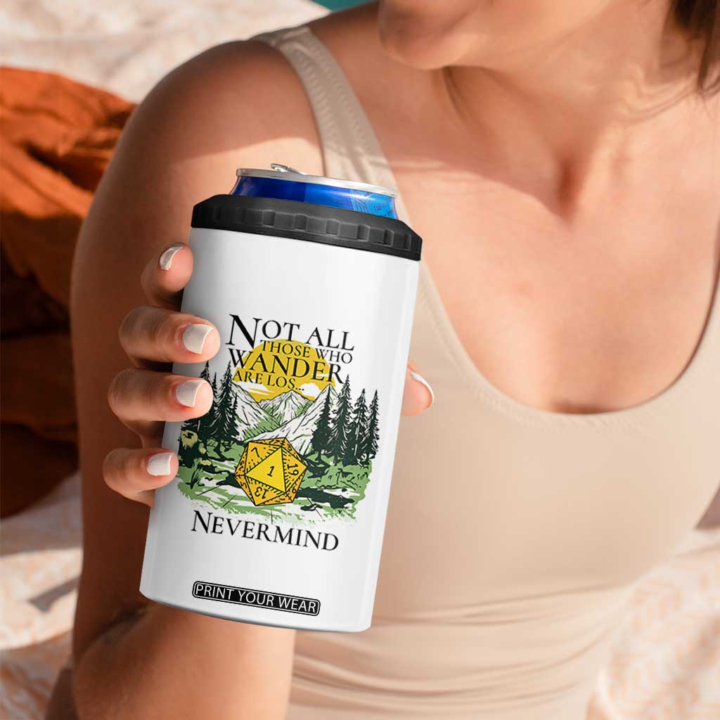 Not All Those Who Wander Are Lost RPG Gamers 4 in 1 Can Cooler Tumbler Funny Dice Nevermind Adventurers TS02 Print Your Wear