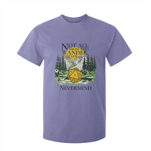 Not All Those Who Wander Are Lost RPG Gamers T Shirt For Kid Funny Dice Nevermind Adventurers TS02 Violet Print Your Wear