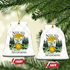 Not All Those Who Wander Are Lost RPG Gamers Ceramic Ornament Funny Dice Nevermind Adventurers TS02 Print Your Wear