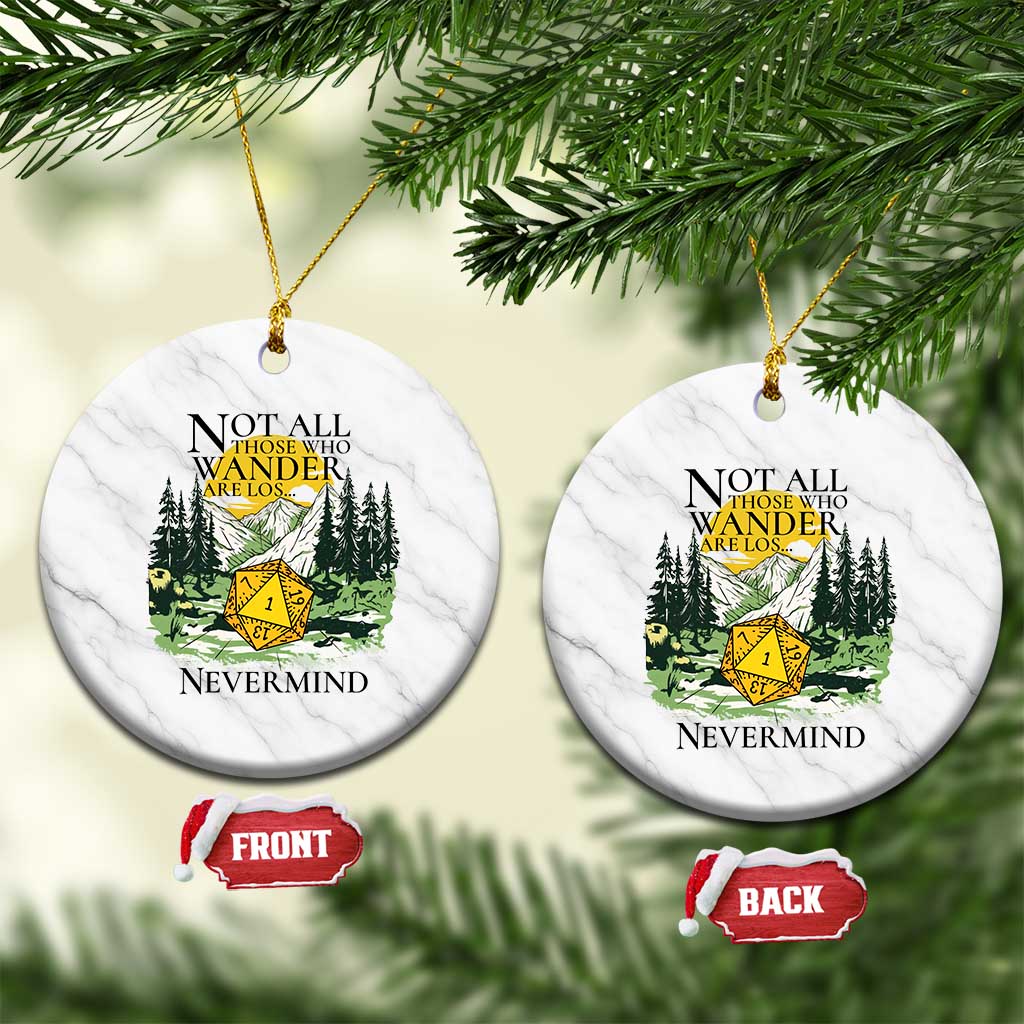 Not All Those Who Wander Are Lost RPG Gamers Ceramic Ornament Funny Dice Nevermind Adventurers TS02 1pc White Marble Print Your Wear