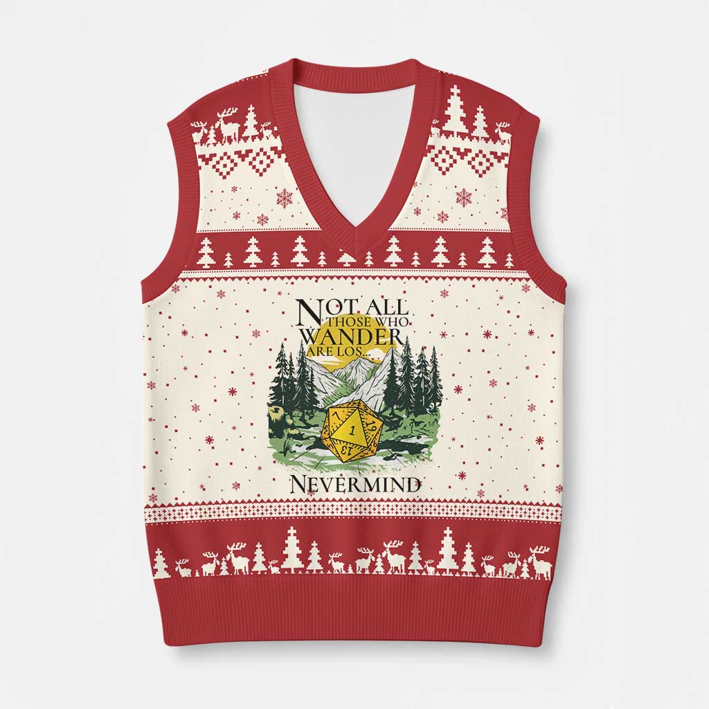 Not All Those Who Wander Are Lost RPG Gamers V-Neck Knit Sweater Vest Funny Dice Nevermind Adventurers TS02 Beige Red Print Your Wear