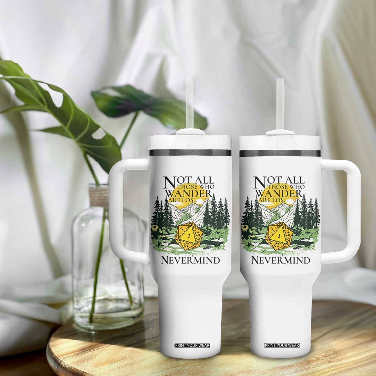Not All Those Who Wander Are Lost RPG Gamers Tumbler With Handle Funny Dice Nevermind Adventurers TS02 Print Your Wear