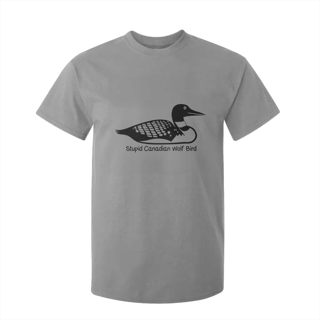 Stupid Canadian Wolf Bird T Shirt For Kid Funny Common Loon Meme Dry Humor TS02 Sport Gray Print Your Wear