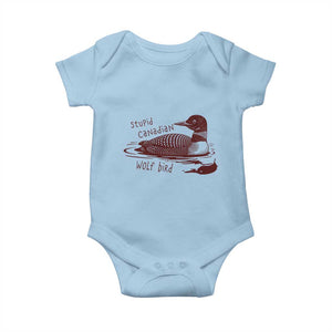 Stupid Canadian Wolf Bird Common Loon Baby Onesie Funny Absurd Bird Meme Humor TS02 Light Blue Print Your Wear