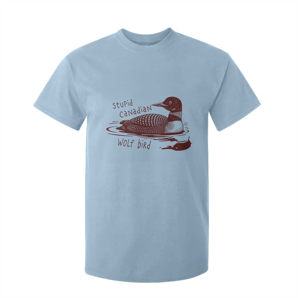 Stupid Canadian Wolf Bird Common Loon T Shirt For Kid Funny Absurd Bird Meme Humor TS02 Light Blue Print Your Wear