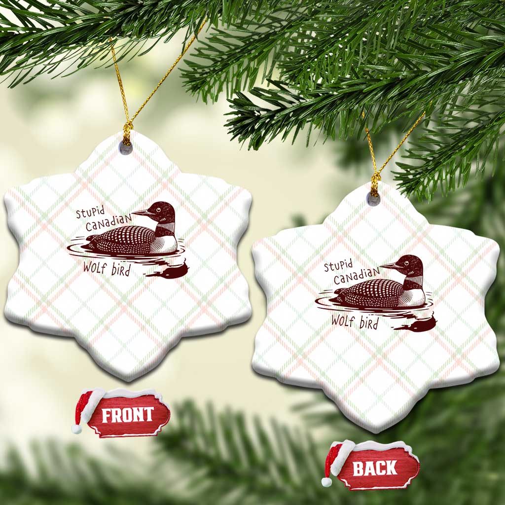 Stupid Canadian Wolf Bird Common Loon Ceramic Ornament Funny Absurd Bird Meme Humor TS02 Print Your Wear