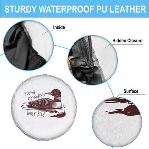 Stupid Canadian Wolf Bird Common Loon Spare Tire Cover Funny Absurd Bird Meme Humor TS02 Print Your Wear