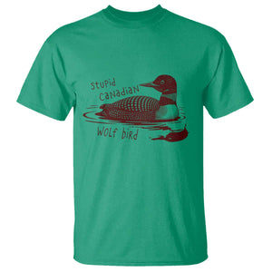 Stupid Canadian Wolf Bird Common Loon T Shirt Funny Absurd Bird Meme Humor TS02 Irish Green Print Your Wear