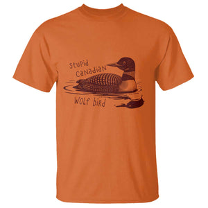 Stupid Canadian Wolf Bird Common Loon T Shirt Funny Absurd Bird Meme Humor TS02 Orange Print Your Wear