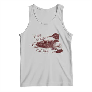 Stupid Canadian Wolf Bird Common Loon Tank Top Funny Absurd Bird Meme Humor TS02 Ash Print Your Wear