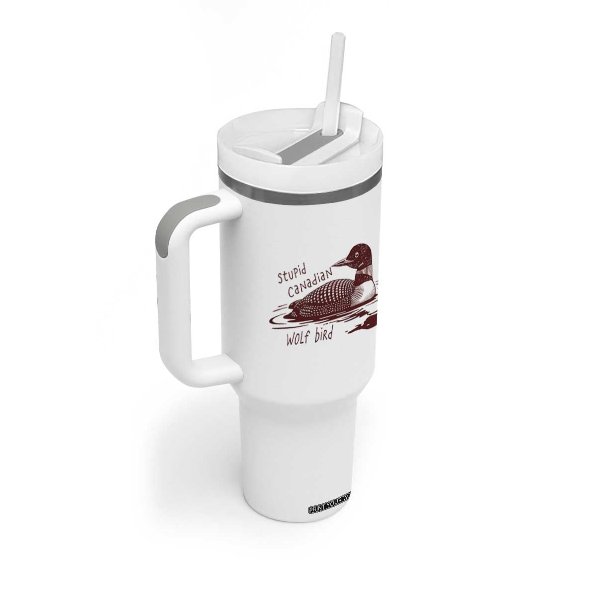 Stupid Canadian Wolf Bird Common Loon Tumbler With Handle Funny Absurd Bird Meme Humor TS02 Print Your Wear
