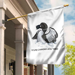 Funny Stupid Canadian Wolf Bird Garden Flag Common Loon with Hockey Puck Bird Meme TS02 Print Your Wear