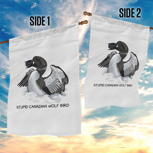 Funny Stupid Canadian Wolf Bird Garden Flag Common Loon with Hockey Puck Bird Meme TS02 Print Your Wear