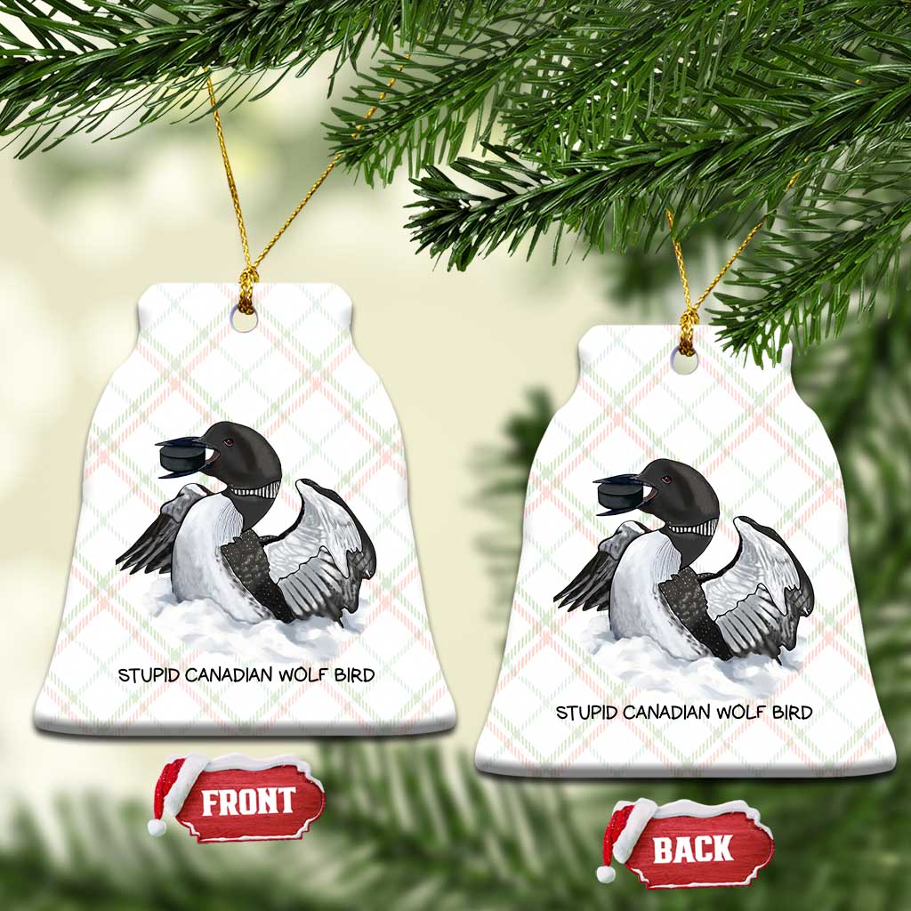Funny Stupid Canadian Wolf Bird Ceramic Ornament Common Loon with Hockey Puck Bird Meme TS02 Print Your Wear