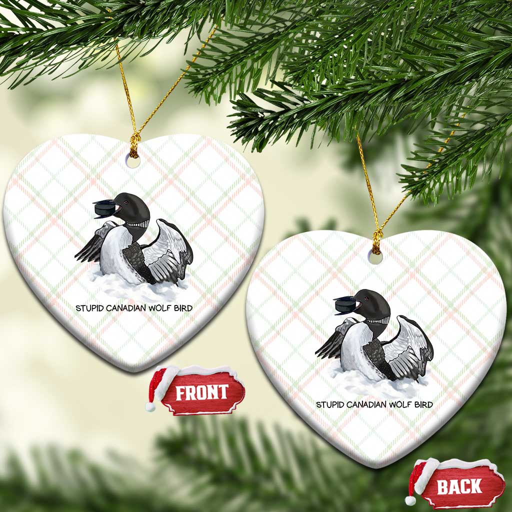 Funny Stupid Canadian Wolf Bird Ceramic Ornament Common Loon with Hockey Puck Bird Meme TS02 Print Your Wear