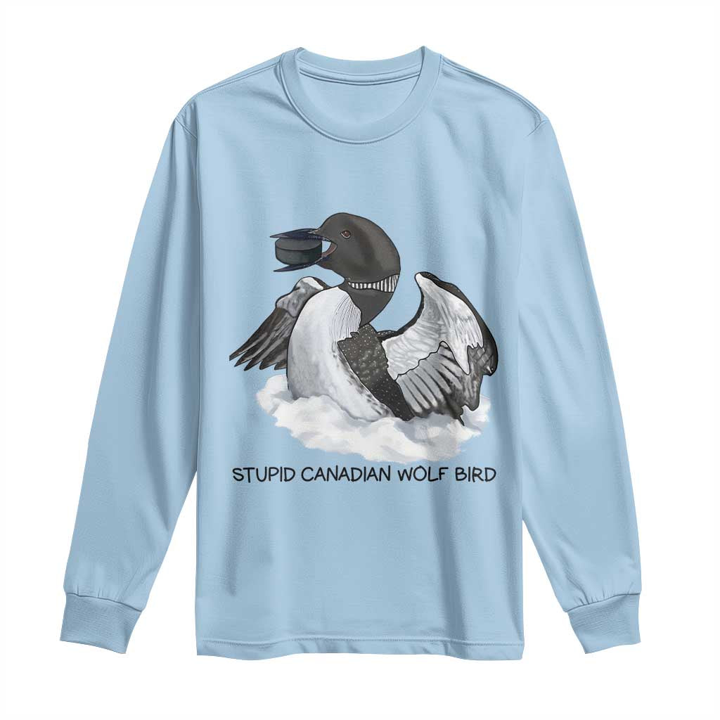 Funny Stupid Canadian Wolf Bird Long Sleeve Shirt Common Loon with Hockey Puck Bird Meme TS02 Light Blue Print Your Wear