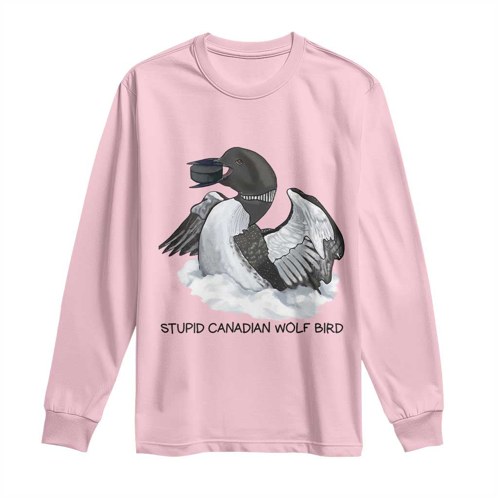 Funny Stupid Canadian Wolf Bird Long Sleeve Shirt Common Loon with Hockey Puck Bird Meme TS02 Light Pink Print Your Wear