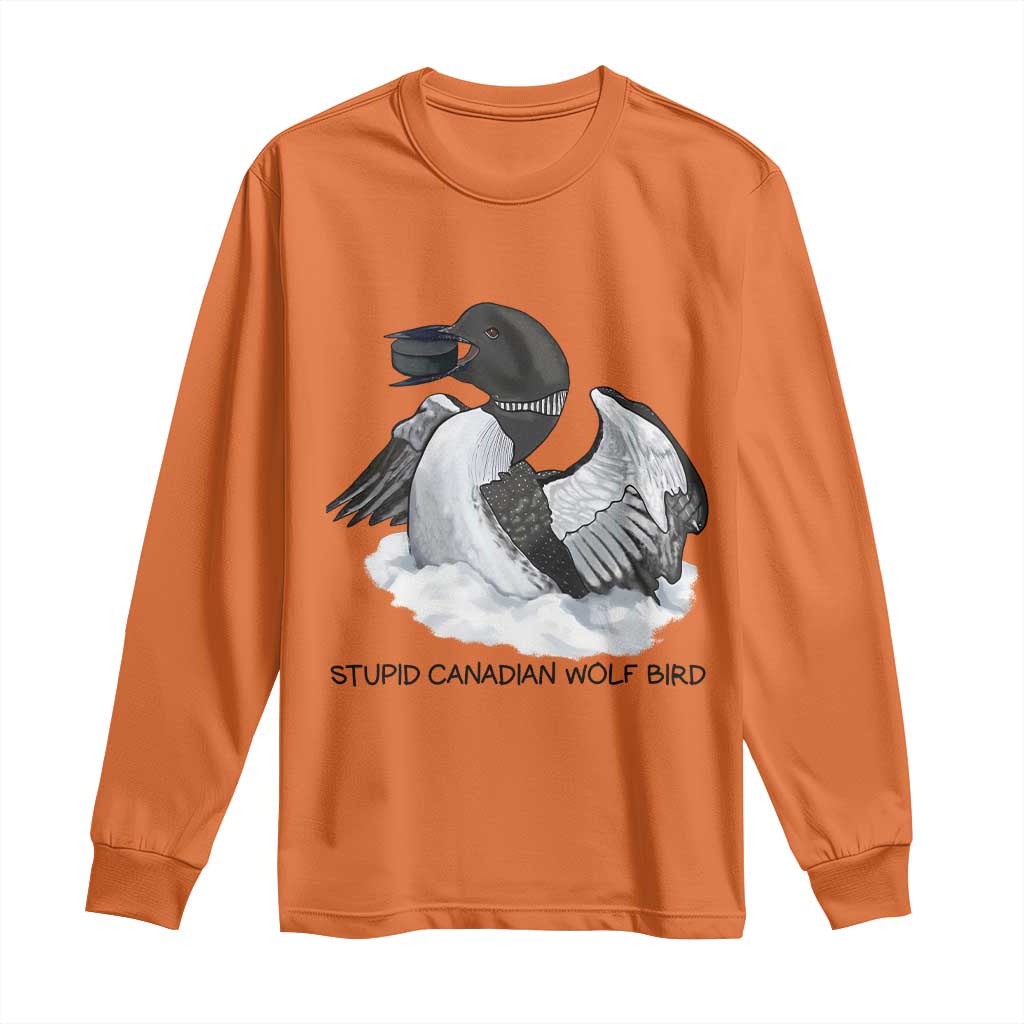 Funny Stupid Canadian Wolf Bird Long Sleeve Shirt Common Loon with Hockey Puck Bird Meme TS02 Orange Print Your Wear