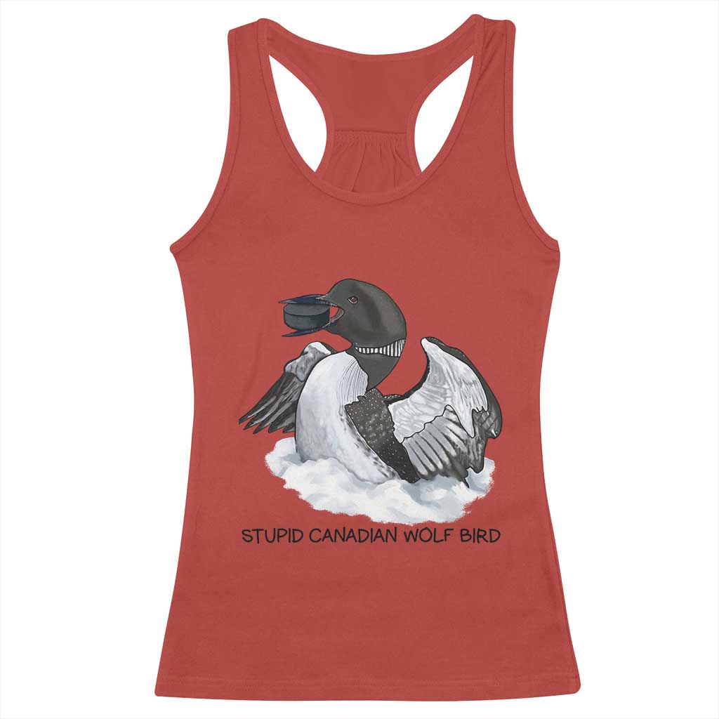 Funny Stupid Canadian Wolf Bird Racerback Tank Top Common Loon with Hockey Puck Bird Meme TS02 Red Print Your Wear