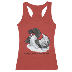 Funny Stupid Canadian Wolf Bird Racerback Tank Top Common Loon with Hockey Puck Bird Meme TS02 Red Print Your Wear