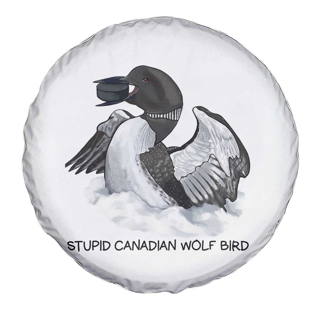 Funny Stupid Canadian Wolf Bird Spare Tire Cover Common Loon with Hockey Puck Bird Meme TS02 Print Your Wear
