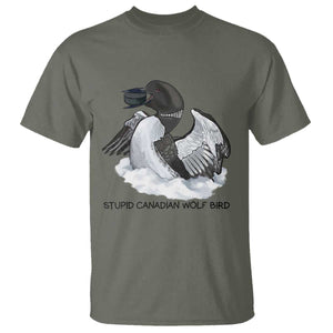 Funny Stupid Canadian Wolf Bird T Shirt Common Loon with Hockey Puck Bird Meme TS02 Military Green Print Your Wear