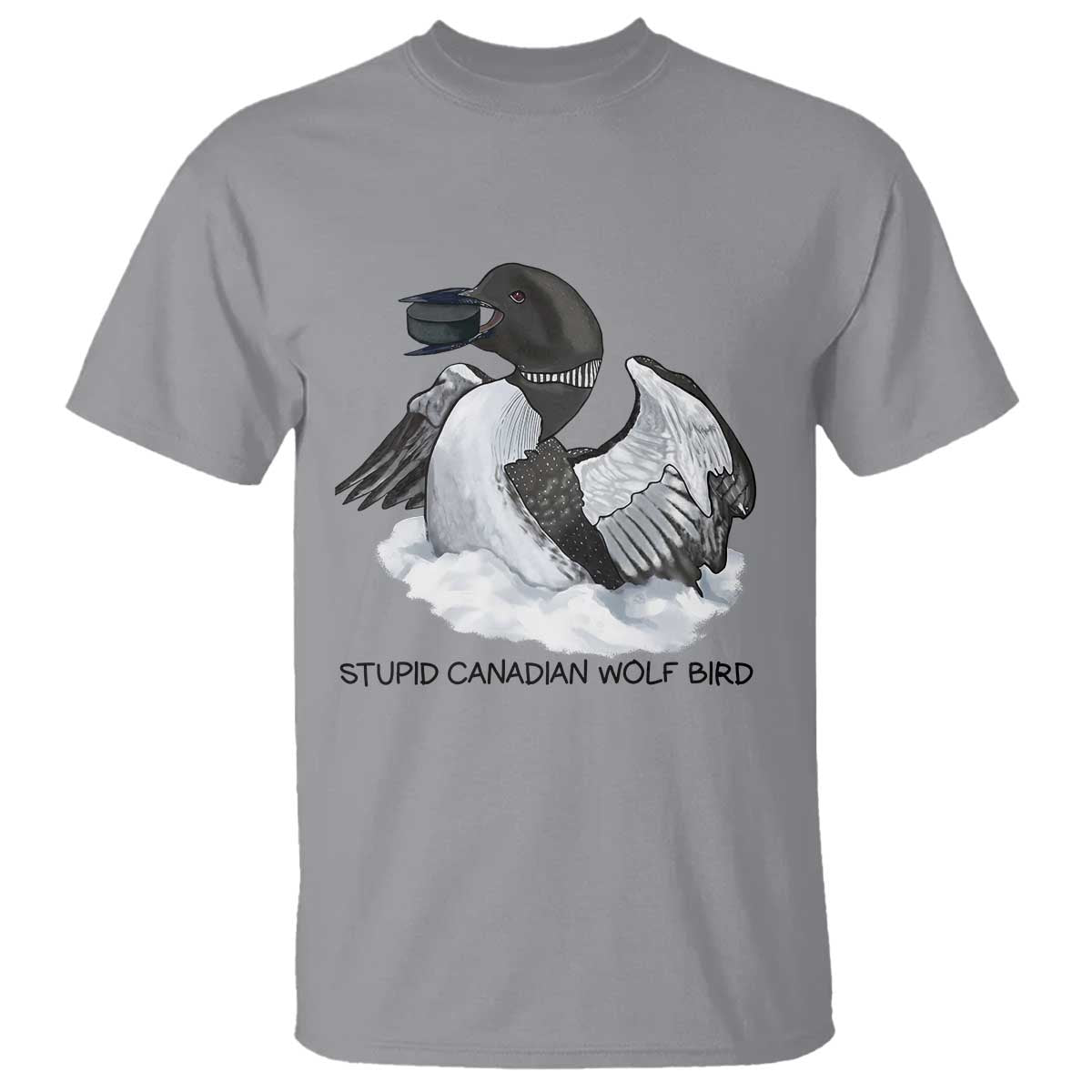 Funny Stupid Canadian Wolf Bird T Shirt Common Loon with Hockey Puck Bird Meme TS02 Sport Gray Print Your Wear