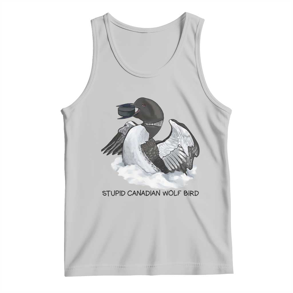 Funny Stupid Canadian Wolf Bird Tank Top Common Loon with Hockey Puck Bird Meme TS02 Ash Print Your Wear
