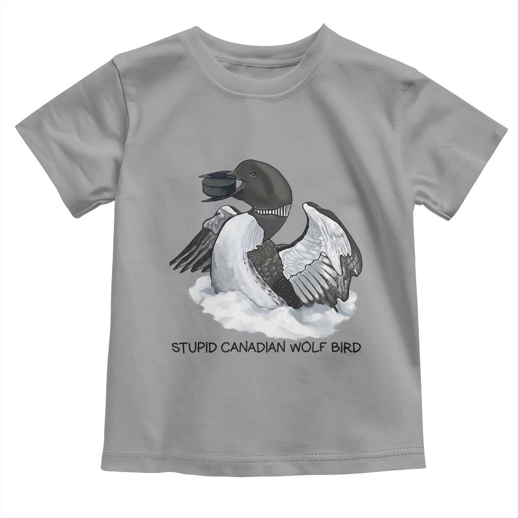 Funny Stupid Canadian Wolf Bird Toddler T Shirt Common Loon with Hockey Puck Bird Meme TS02 Sport Gray Print Your Wear