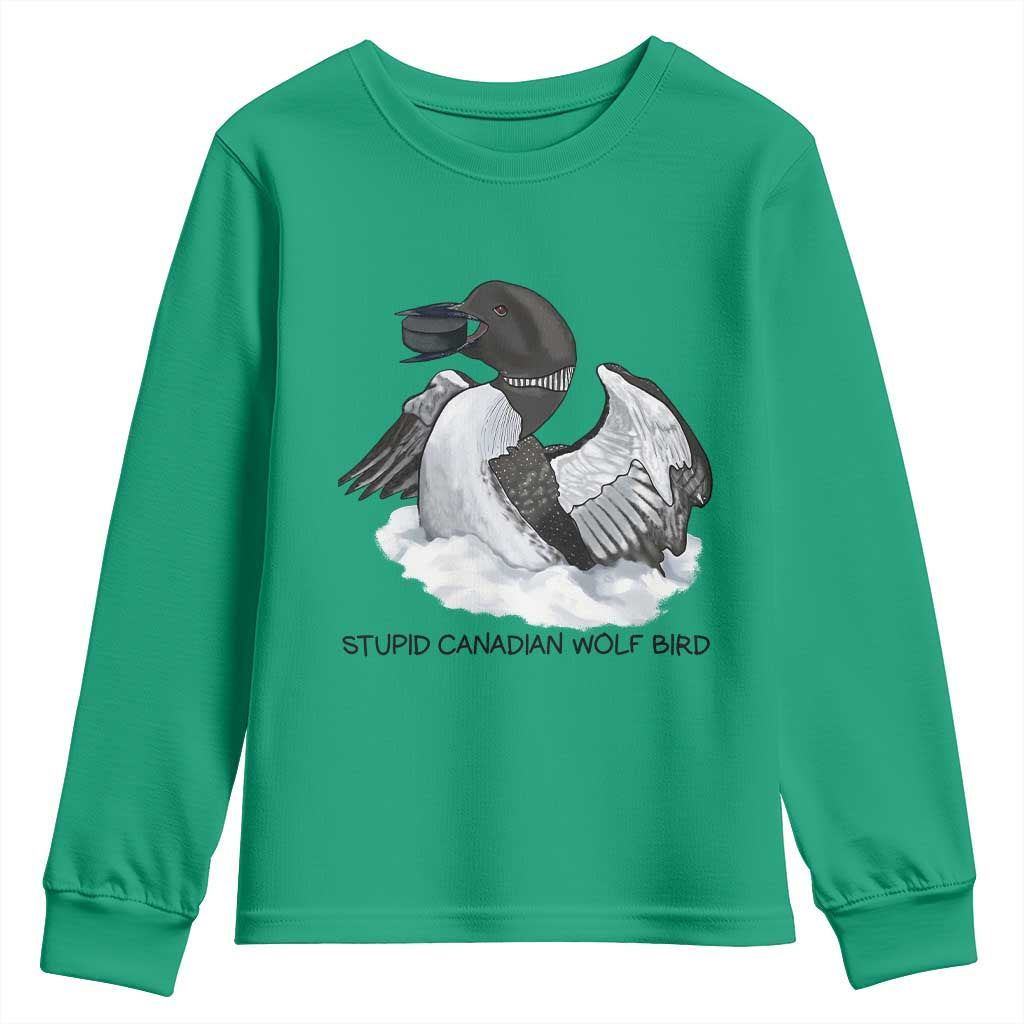 Funny Stupid Canadian Wolf Bird Youth Sweatshirt Common Loon with Hockey Puck Bird Meme TS02 Irish Green Print Your Wear