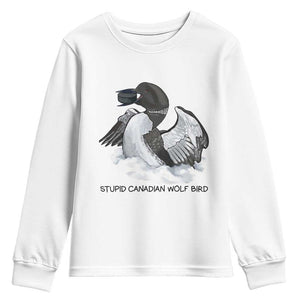 Funny Stupid Canadian Wolf Bird Youth Sweatshirt Common Loon with Hockey Puck Bird Meme TS02 White Print Your Wear
