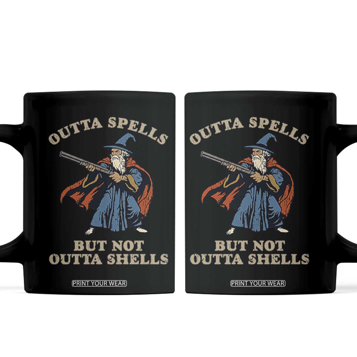Outta Spells But Not Outta Shells Coffee Mug Funny Wizard Fantasy Meme TS02 Black Print Your Wear