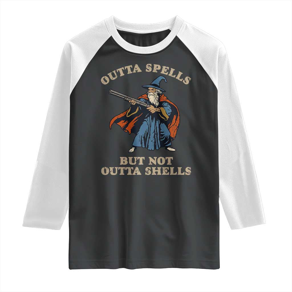 Outta Spells But Not Outta Shells Raglan Shirt Funny Wizard Fantasy Meme TS02 Black White Print Your Wear