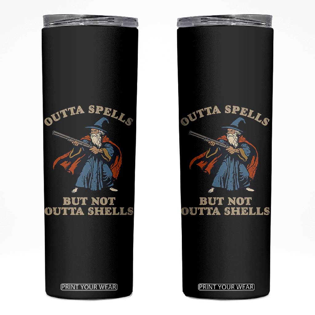Outta Spells But Not Outta Shells Skinny Tumbler Funny Wizard Fantasy Meme TS02 Black Print Your Wear
