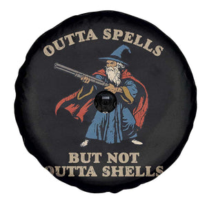 Outta Spells But Not Outta Shells Spare Tire Cover Funny Wizard Fantasy Meme TS02 Print Your Wear