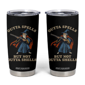 Outta Spells But Not Outta Shells Tumbler Cup Funny Wizard Fantasy Meme TS02 Black Print Your Wear