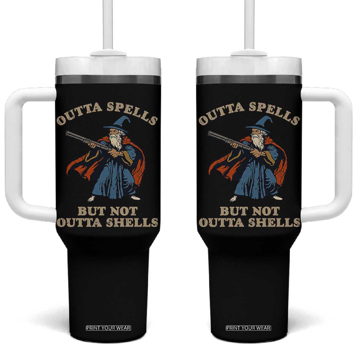 Outta Spells But Not Outta Shells Tumbler With Handle Funny Wizard Fantasy Meme TS02 One Size: 40 oz Black Print Your Wear