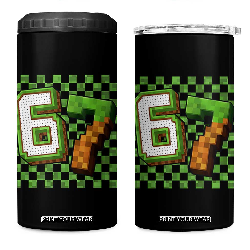 Funny 67 Pixel Style Graphic 4 in 1 Can Cooler Tumbler Viral Six Seven Meme Gamer TS02 One Size: 16 oz Black Print Your Wear