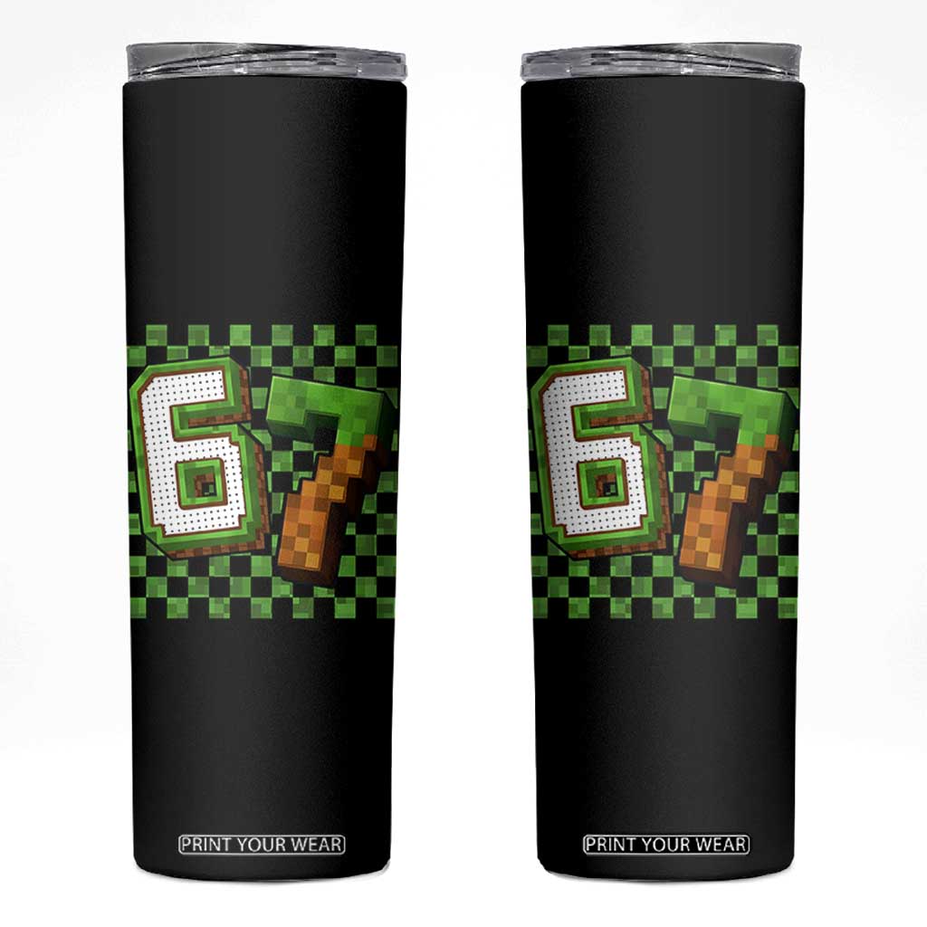 Funny 67 Pixel Style Graphic Skinny Tumbler Viral Six Seven Meme Gamer TS02 Black Print Your Wear