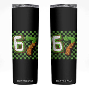 Funny 67 Pixel Style Graphic Skinny Tumbler Viral Six Seven Meme Gamer TS02 Black Print Your Wear