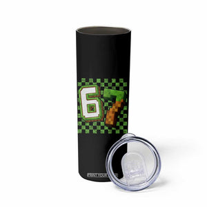 Funny 67 Pixel Style Graphic Skinny Tumbler Viral Six Seven Meme Gamer TS02 Print Your Wear