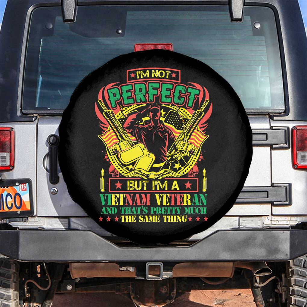 I'm Not Perfect But I'm A Vietnam Veteran Spare Tire Cover Patriotic Heroes TS02 No hole Black Print Your Wear