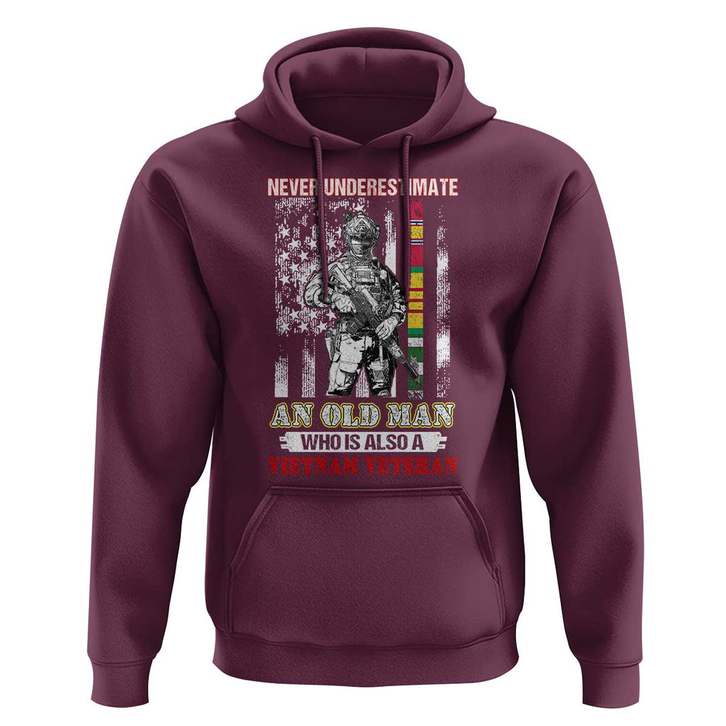 Vietnam Veteran Hoodie Never Underestimate An Old Man American Flag TS02 Maroon Print Your Wear