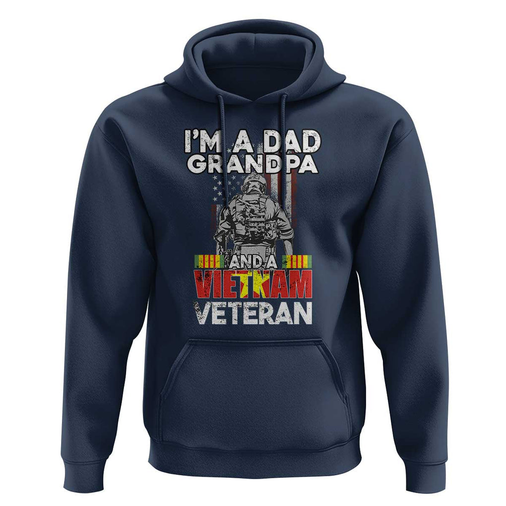I'm A Dad A Grandpa And A Vietnam Veteran Hoodie Patriotic Father TS02 Navy Print Your Wear