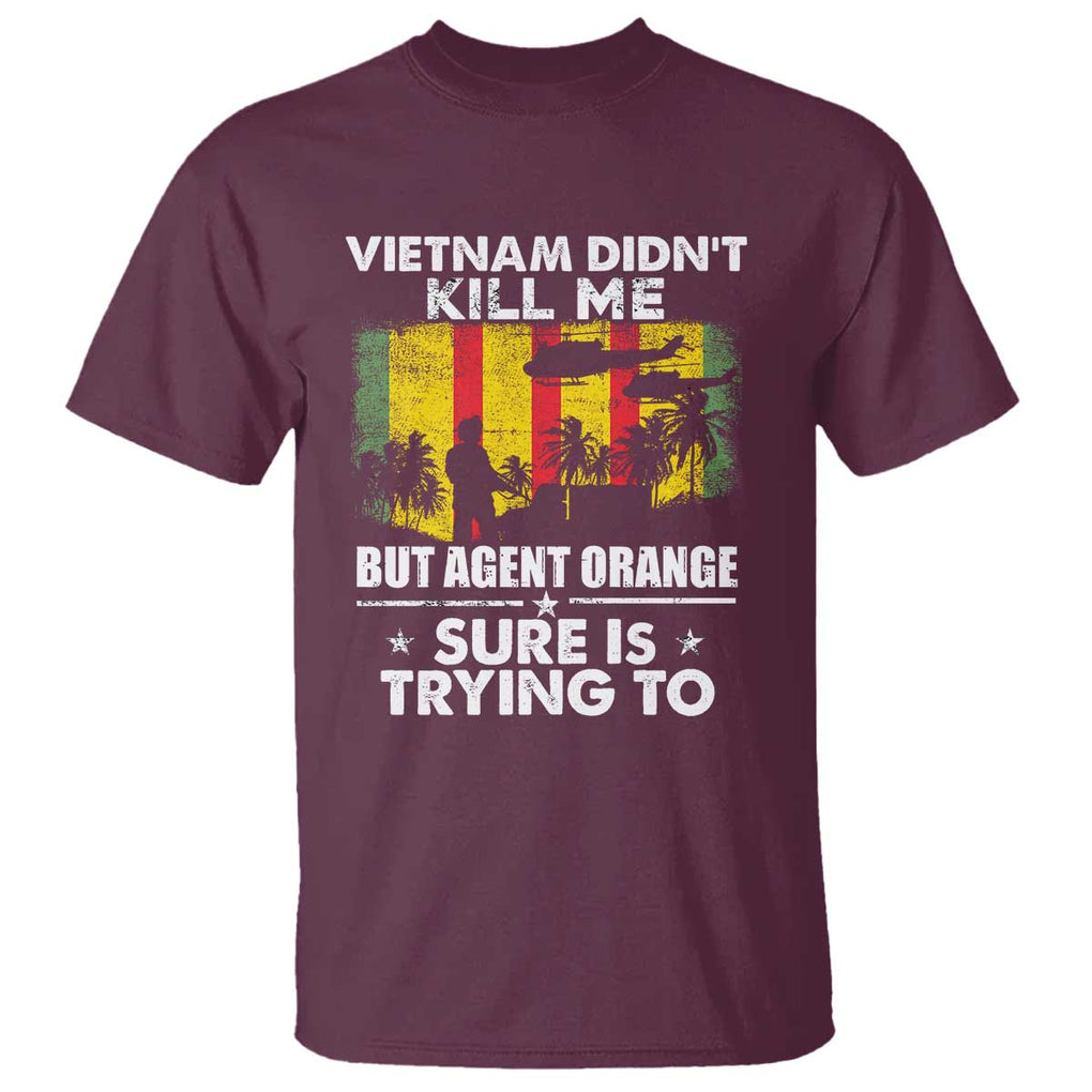 Vietnam Veteran T Shirt Orange Agent Victims Retired Soldiers TS02 Maroon Print Your Wear