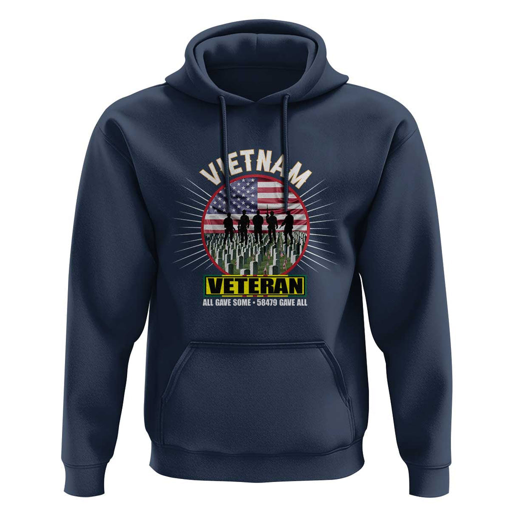 Vietnam Veteran Hoodie All Gave Some 58,479 Gave All Patriotic TS02 Navy Print Your Wear