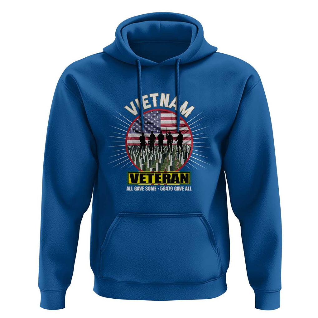 Vietnam Veteran Hoodie All Gave Some 58,479 Gave All Patriotic TS02 Royal Blue Print Your Wear