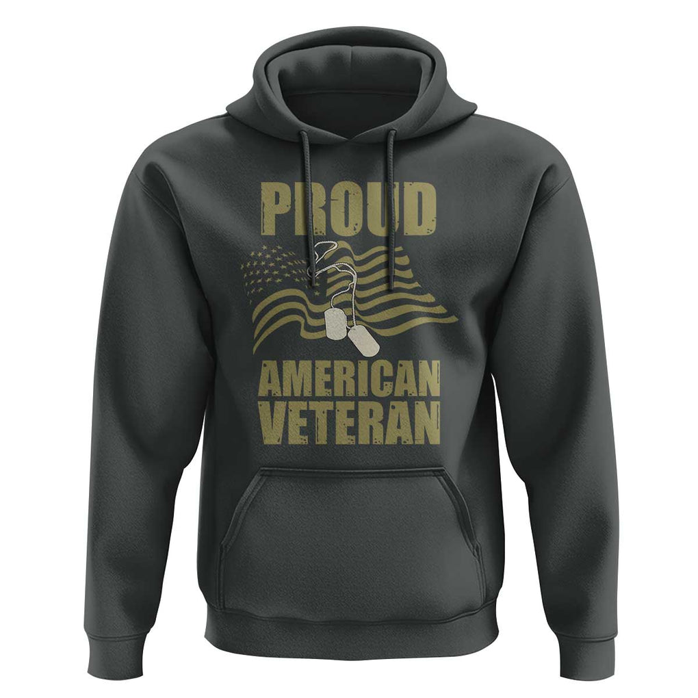 Proud American Veterans Hoodie Patriotic Soldiers Military US Flag Pride TS02 Dark Heather Print Your Wear